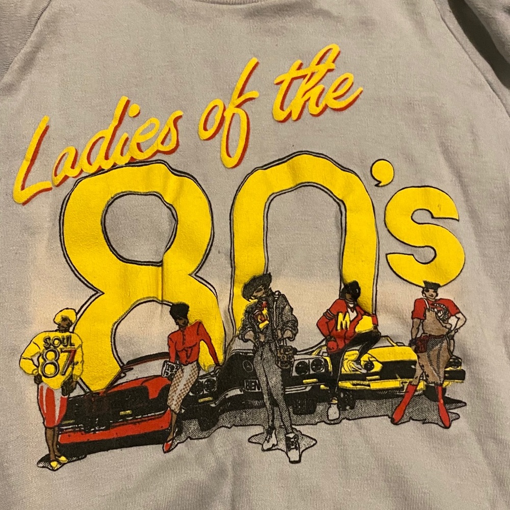 Ladies of the 80s crewneck front graphics